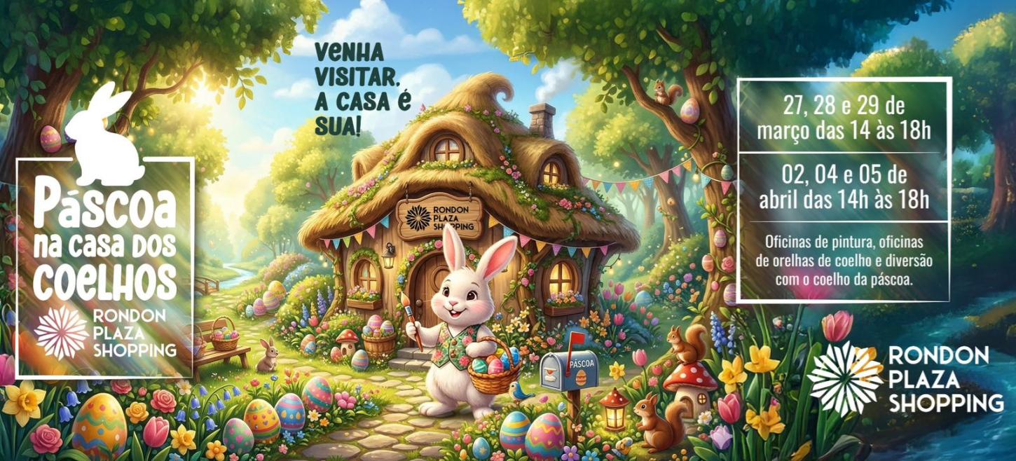“Páscoa na casa dos coelhos” do Rondon Plaza tem uma programação especial para a família