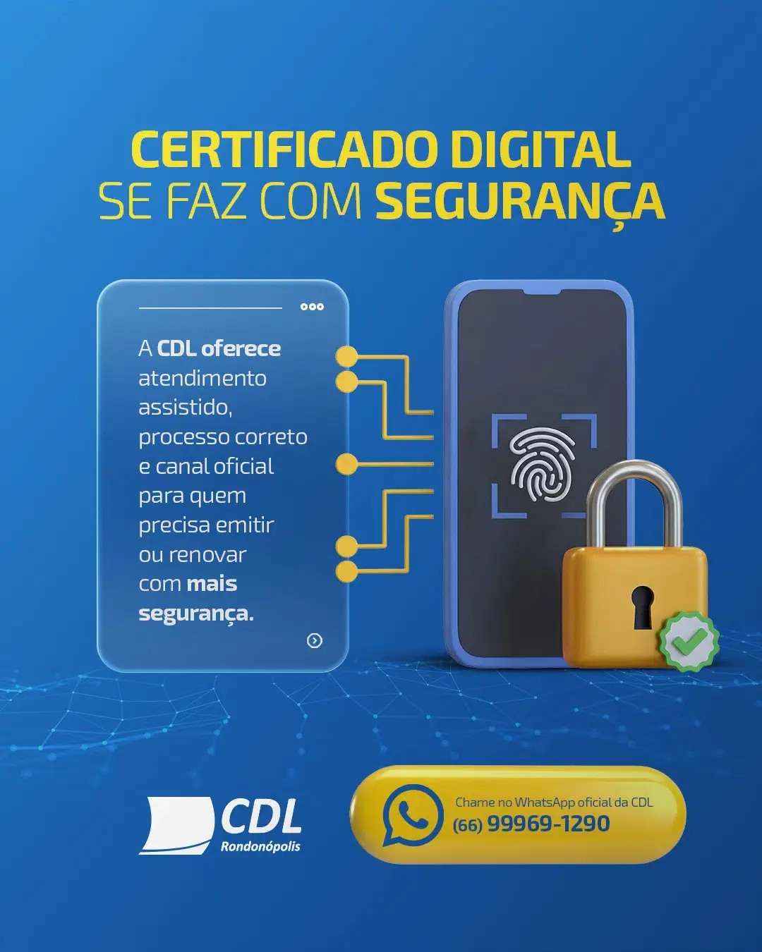 CDL Rondonópolis lança campanha e reforça importância do certificado digital para empresas e profissionais
